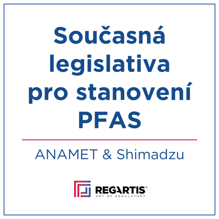 Současná legislativa pro stanovení PFAS